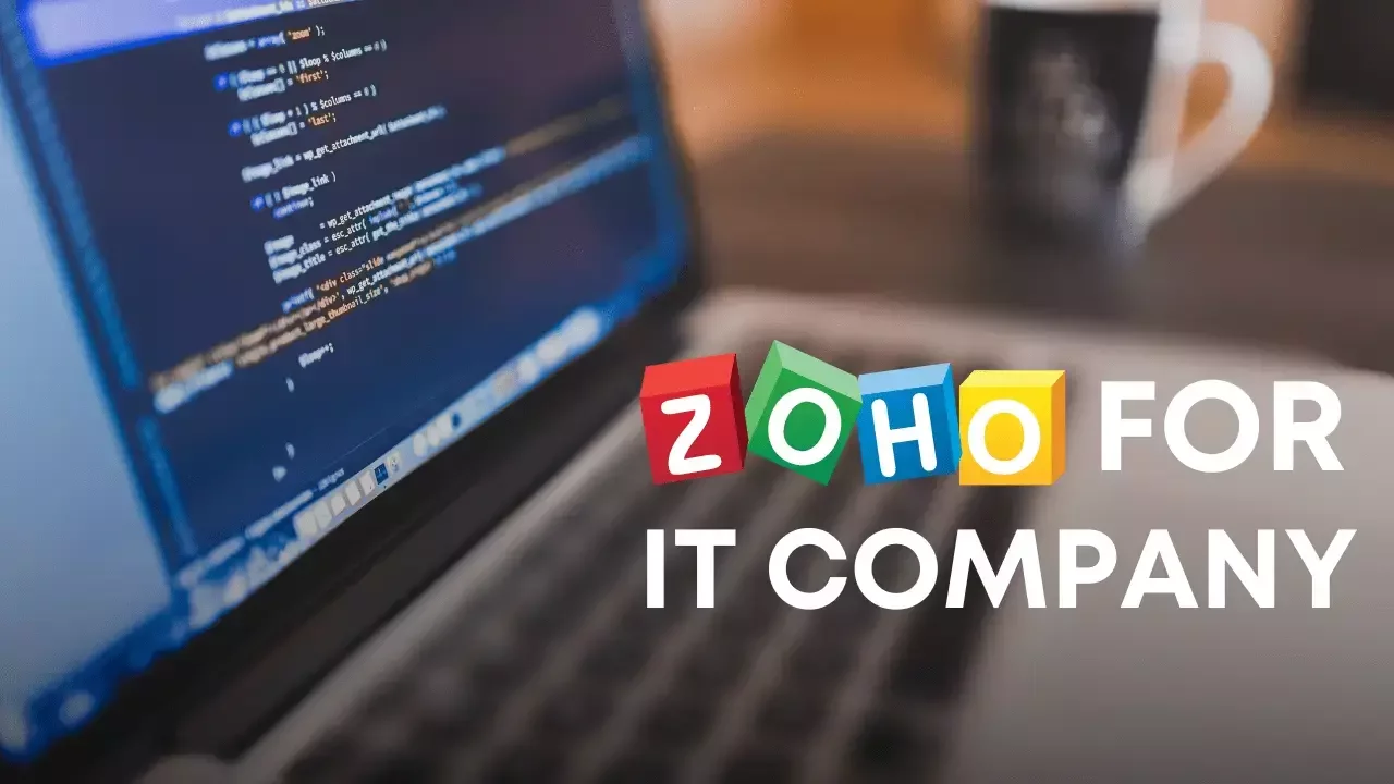 Zoho для ІТ-компаній, що займаються розробкою програмного забезпечення